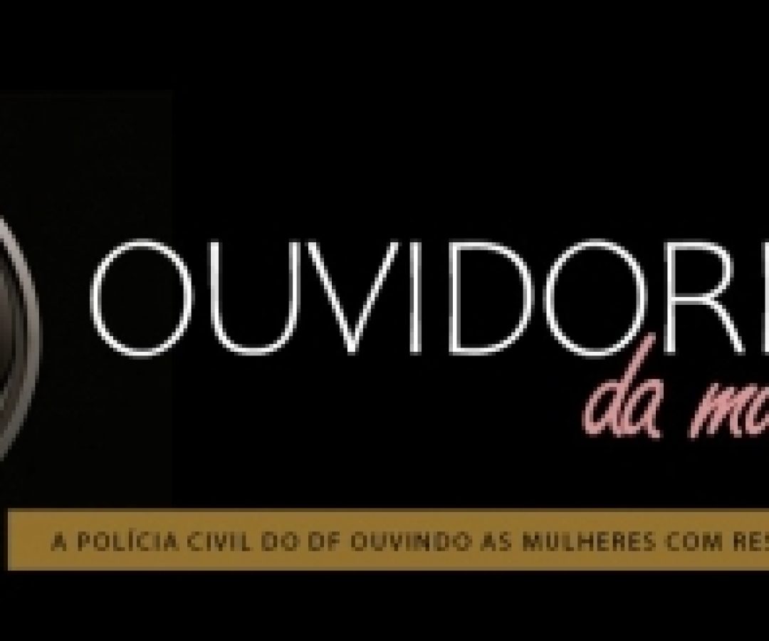 PCDF inaugura espaço para atendimento da Ouvidoria da Mulher