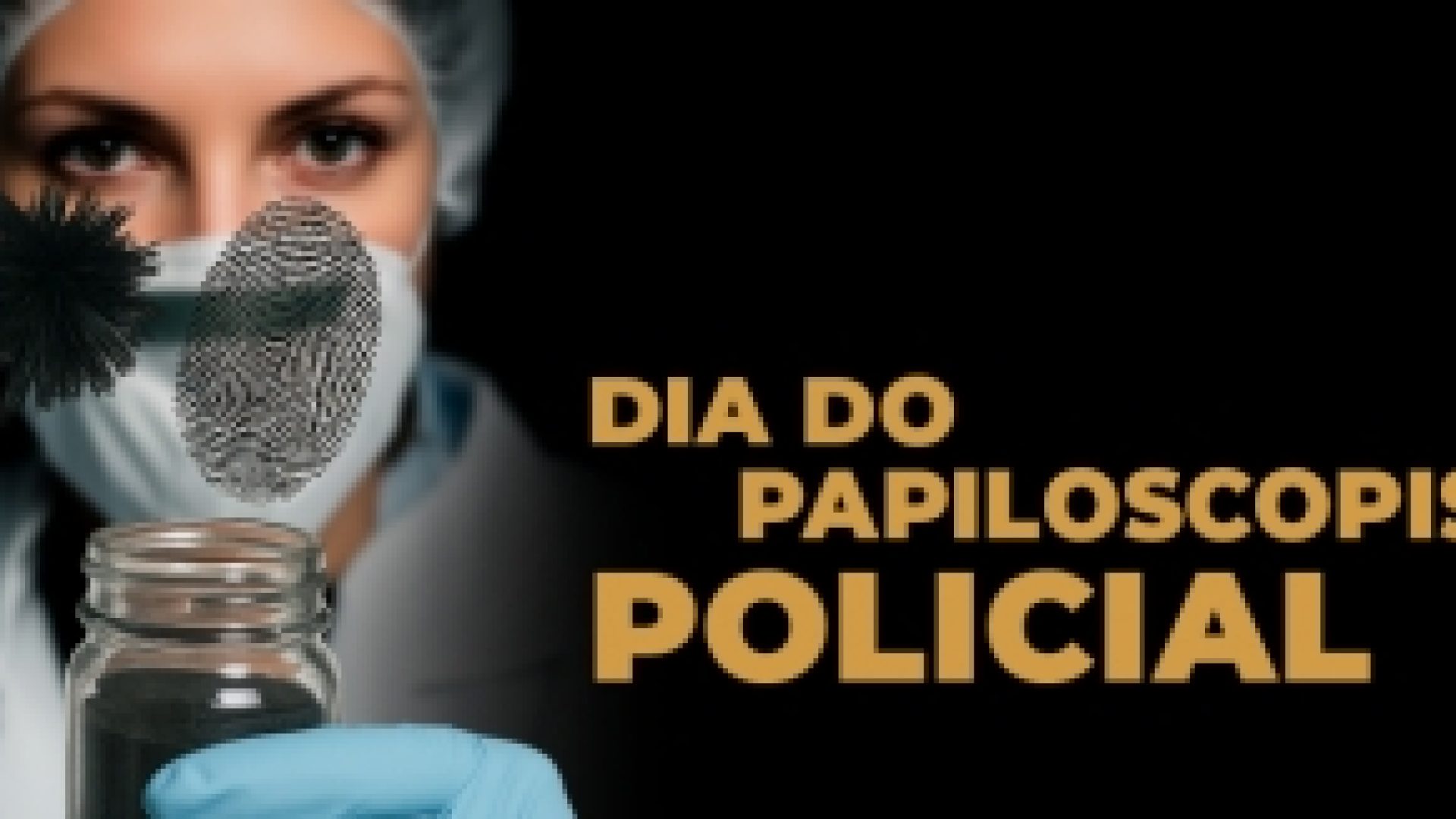 Dia do Papiloscopista Policial - PCDF