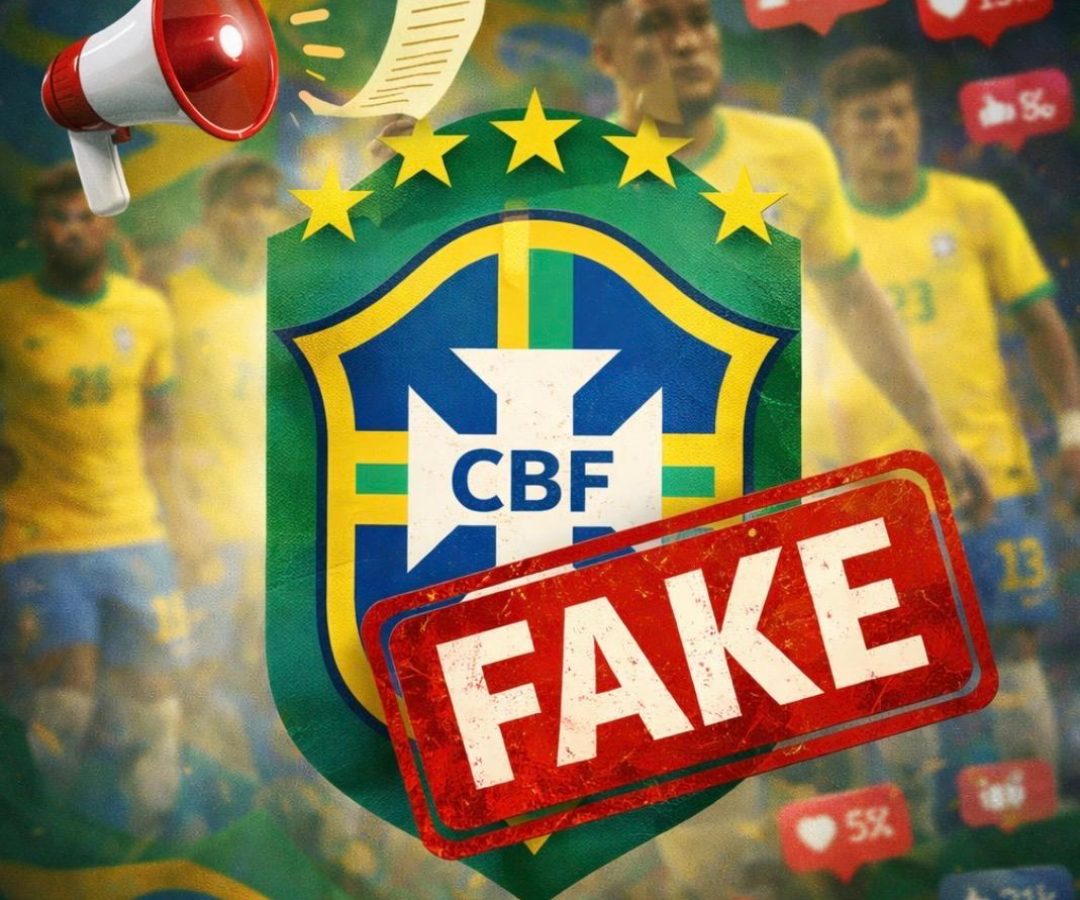 Quando a mentira entra em campo:  a fake news que tentou tirar o Brasil da Copa de 2026