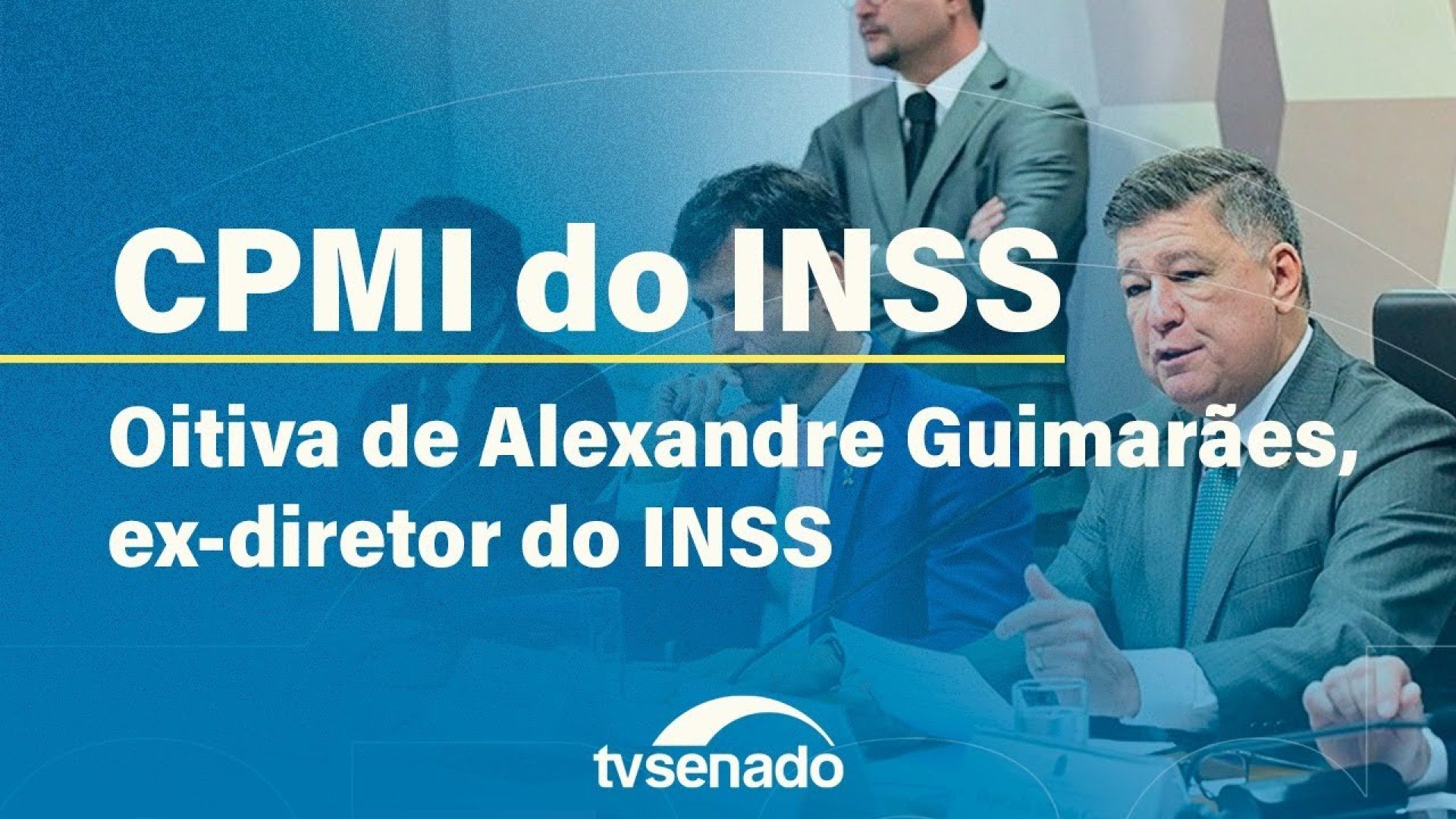 Vídeo: CPMI ouve Alexandre Guimarães, ex-diretor do INSS - 27/10/25