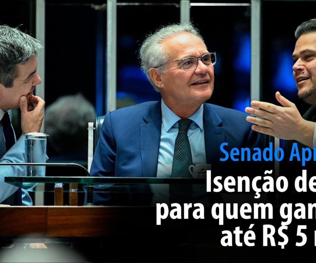 Isenção de IR para quem ganha até R$ 5 mil — Senado Notícias