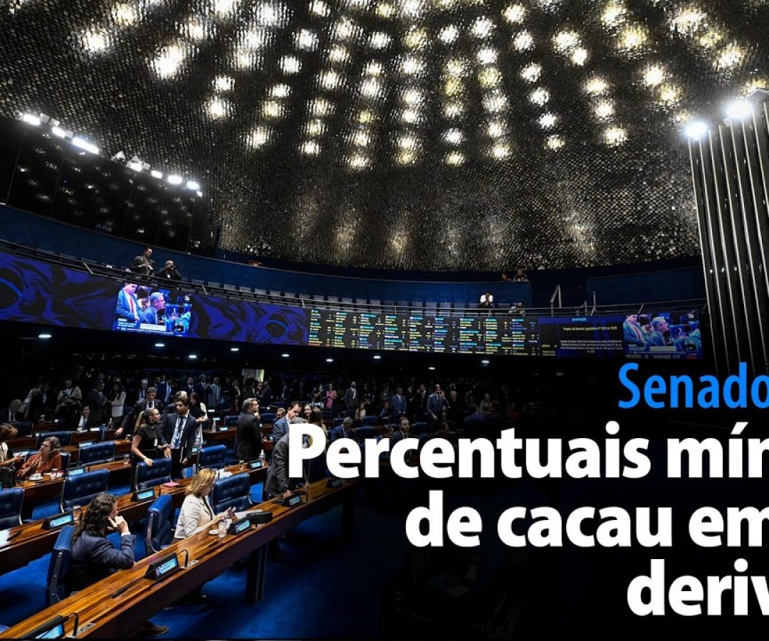 Regulamentação dos percentuais mínimos de cacau em seus derivados — Senado Notícias