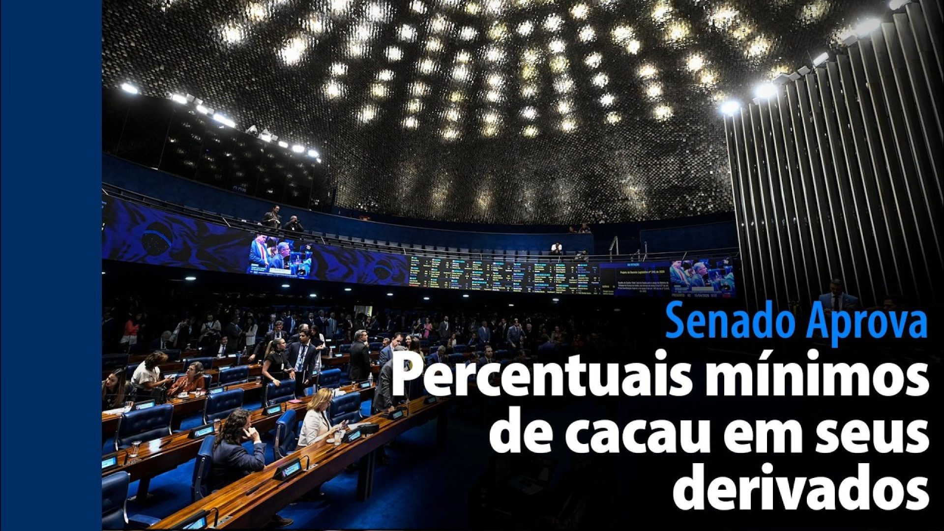 Regulamentação dos percentuais mínimos de cacau em seus derivados — Senado Notícias