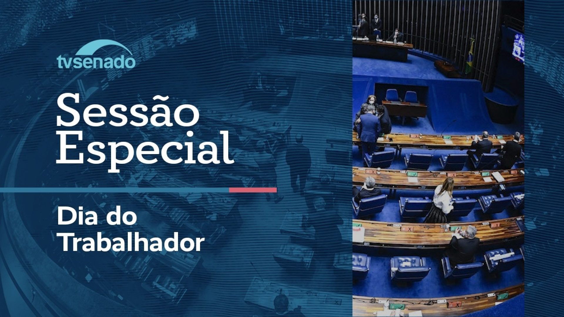 Sessão especial celebra o Dia do Trabalhador – 4/5/26 — Senado Notícias