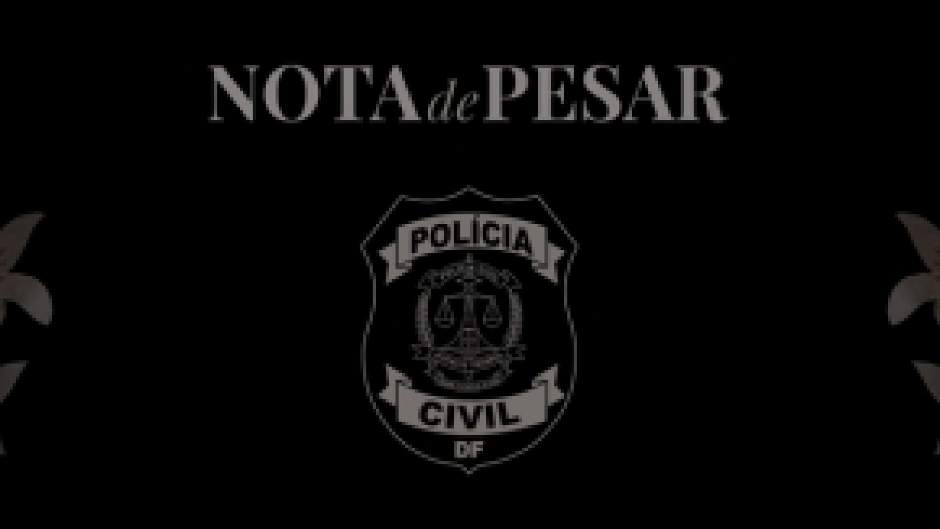 Nota de Pesar - PCDF