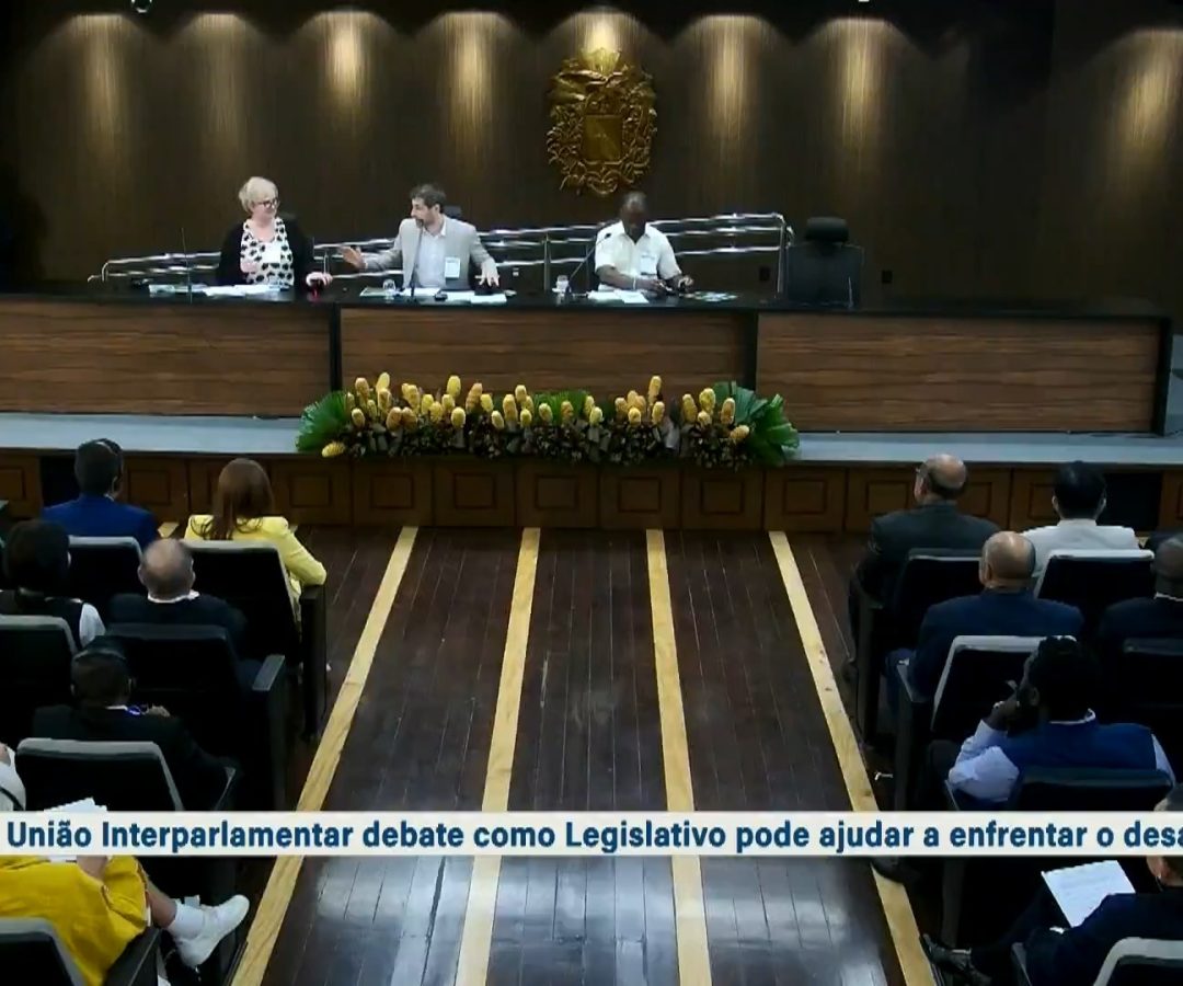 União Interparlamentar oferece contribuições do Legislativo para enfrentar mudanças climáticas — Senado Notícias
