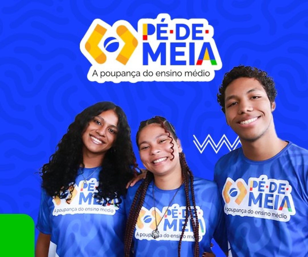 Consulte inclusão no Pé-de-Meia para estudantes de 2026