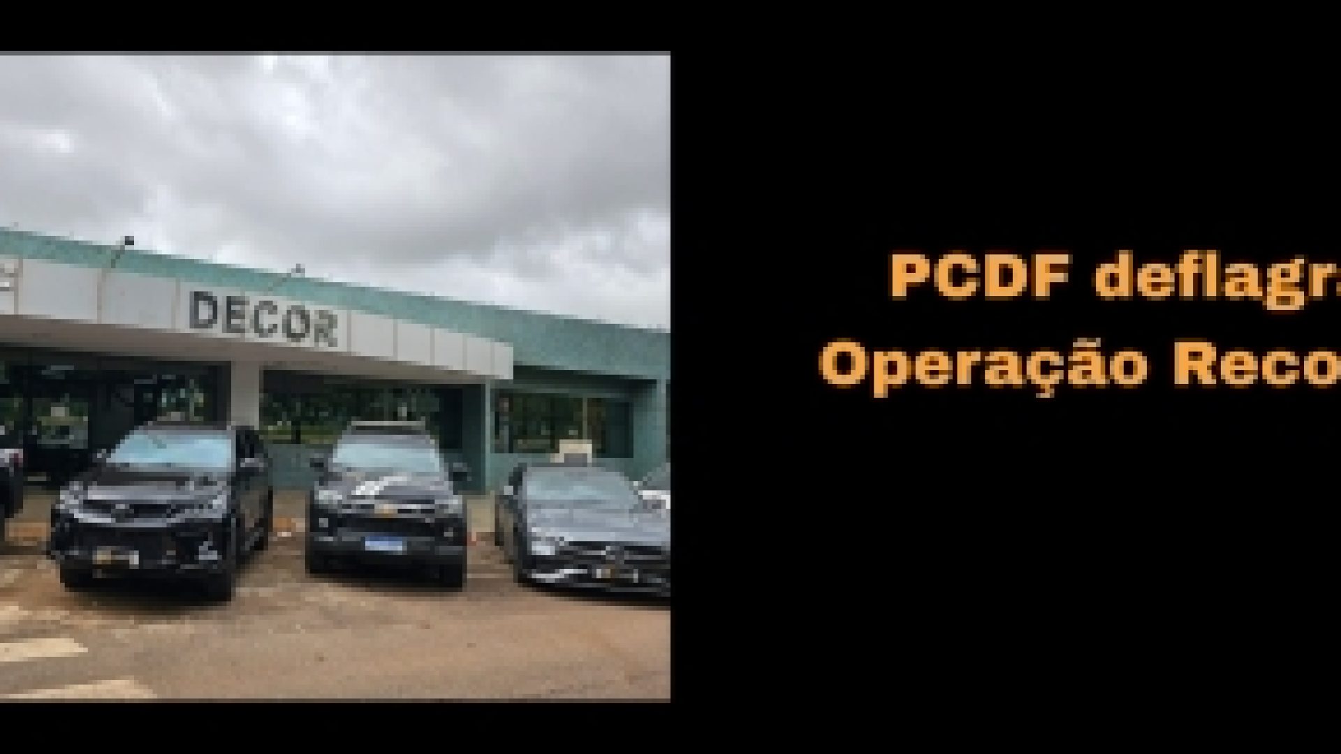 PCDF deflagra Operação Recover - PCDF