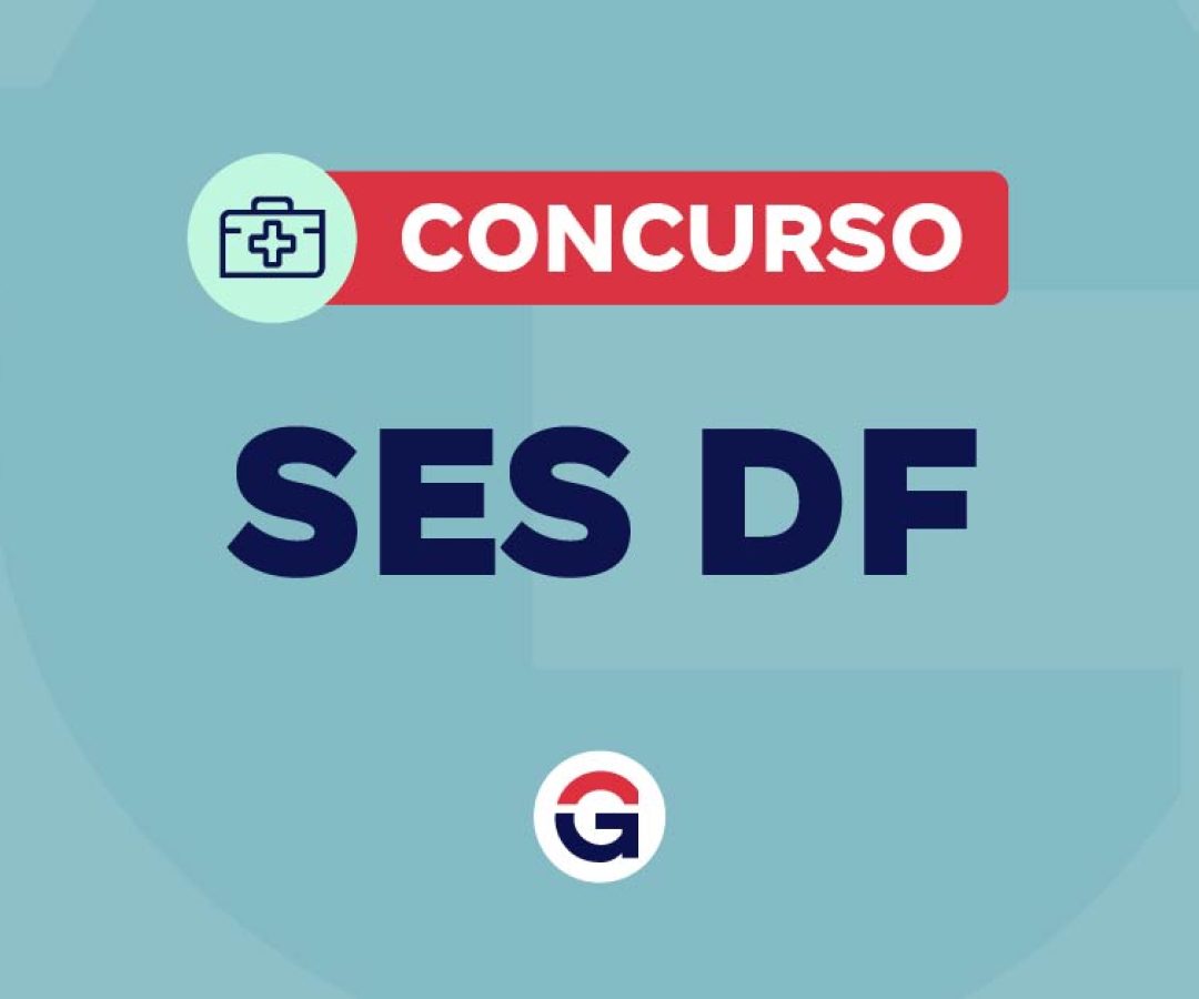 Concurso SES DF Temporários: solicitação para 12.598 vagas!