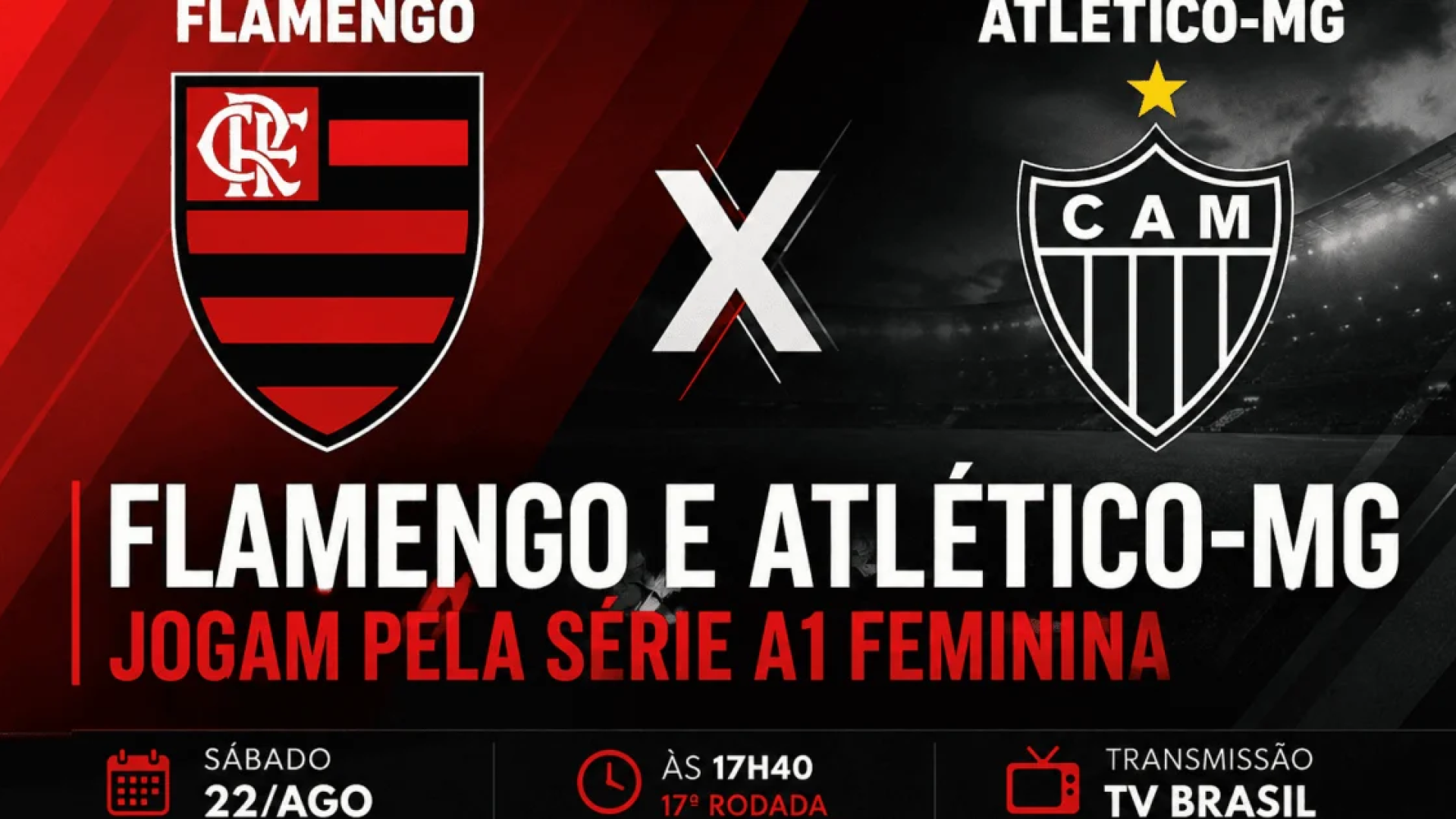 Flamengo e Atlético-MG jogam pela Série A1 feminina