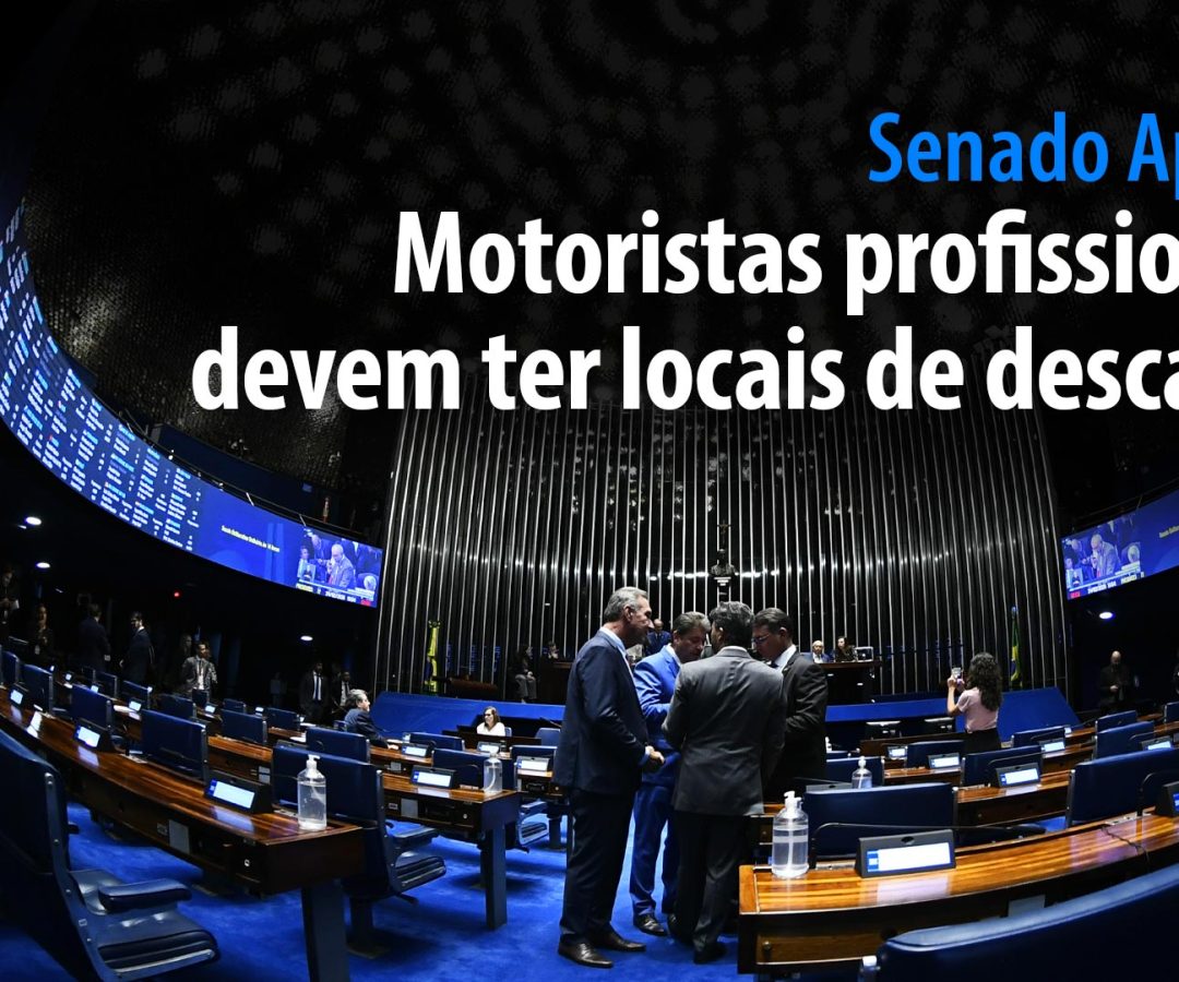 Motoristas profissionais devem ter locais de descanso — Senado Notícias