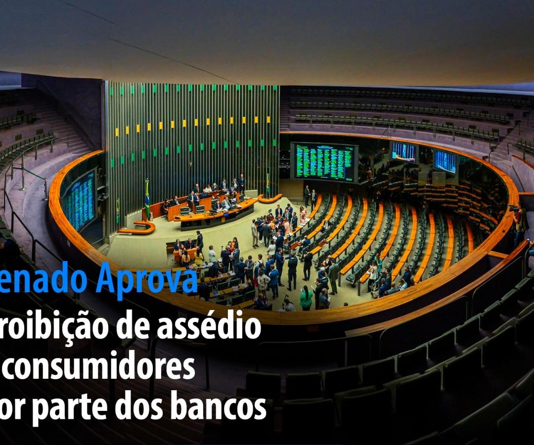 Proibição de assédio a consumidores por parte dos bancos — Senado Notícias