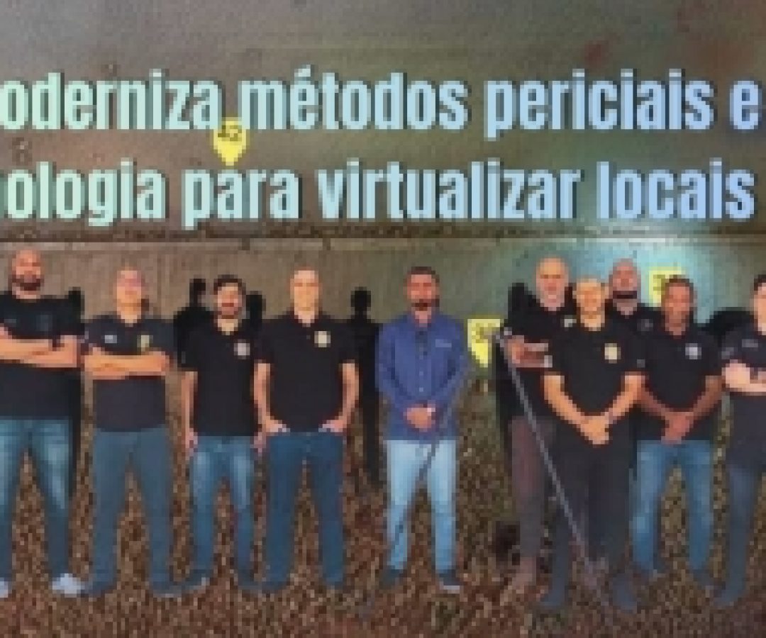 Tecnologia e virtualização em perícias nos locais de crime