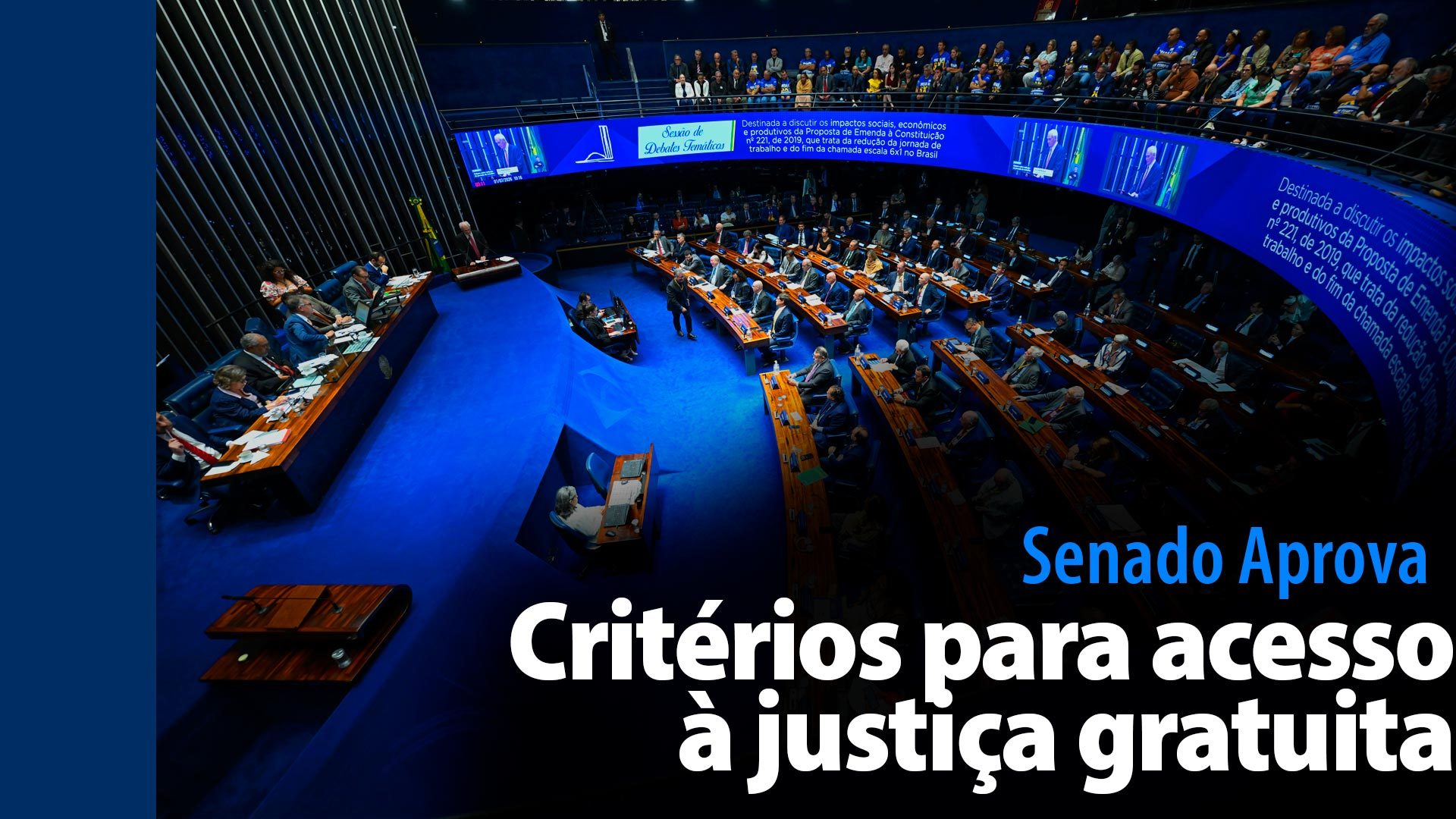 Critérios para acesso à justiça gratuita — Senado Notícias