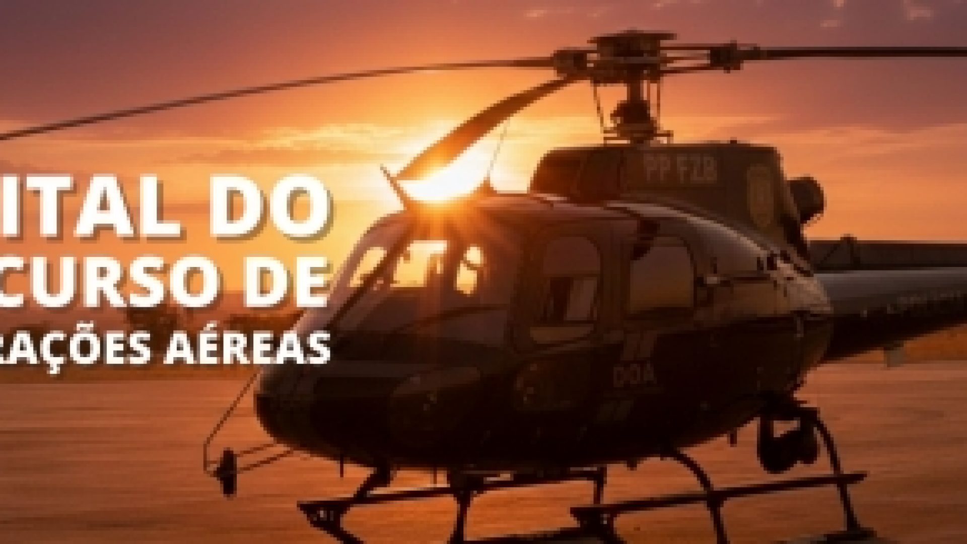 Polícia Civil do DF abre seleção para Curso de Operações Aéreas 2026