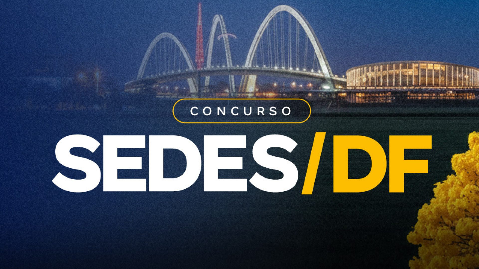 Concurso SEDES DF 2026: edital até junho!